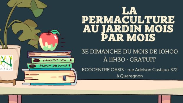 Cours de permaculture au jardin mois par mois – le 3e dimanche du mois – gratuit