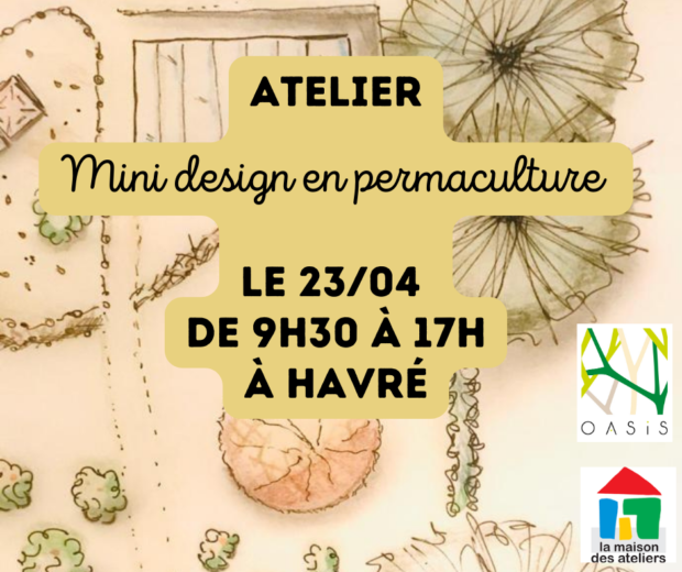 Atelier de Mini design en permaculture pour des futurs souhaitables